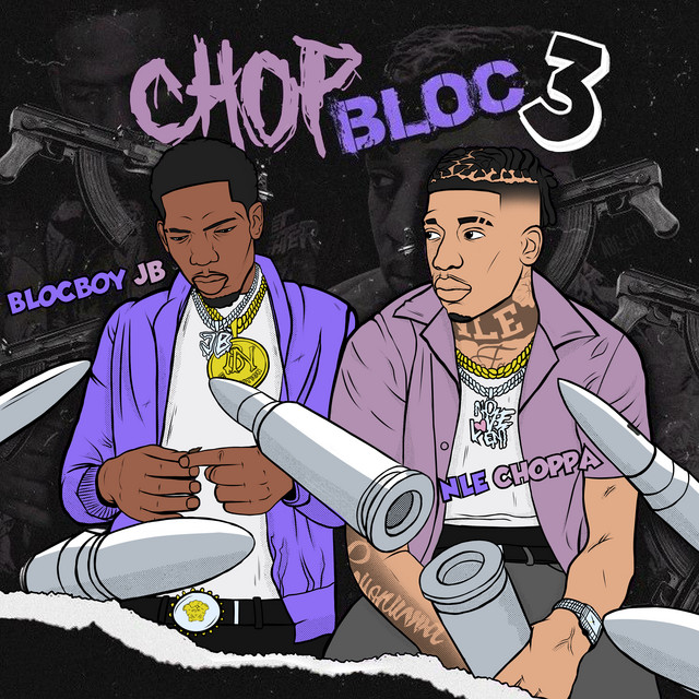 ChopBloc Pt. 3 (feat. NLE Choppa)